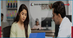 ডাচ-বাংলা ব্যাংকে অ্যাসিস্ট্যান্ট অফিসার পদে নিয়োগের বিজ্ঞপ্তি